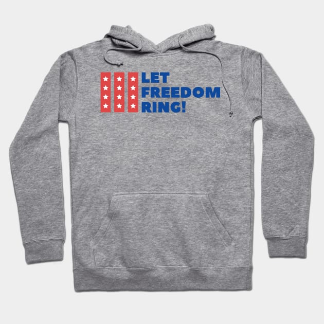 LET FREEDOM RING!chemise vintage du 4 juillet, t-shirt du 4 juillet, 4 juillet usa, 4 juillet drapeau, 4 juillet vacances, 4 juillet Hoodie by Be Awesome one